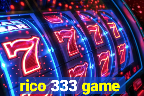 rico 333 game